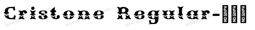 Cristone Regular字体转换